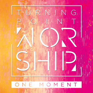 收聽Turning Point Worship的On & On歌詞歌曲