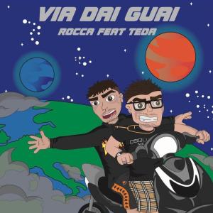 VIA DAI GUAI (feat. Teda) (Explicit)