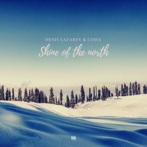 ดาวน์โหลดและฟังเพลง Shine of the North พร้อมเนื้อเพลงจาก Denis Lazarev