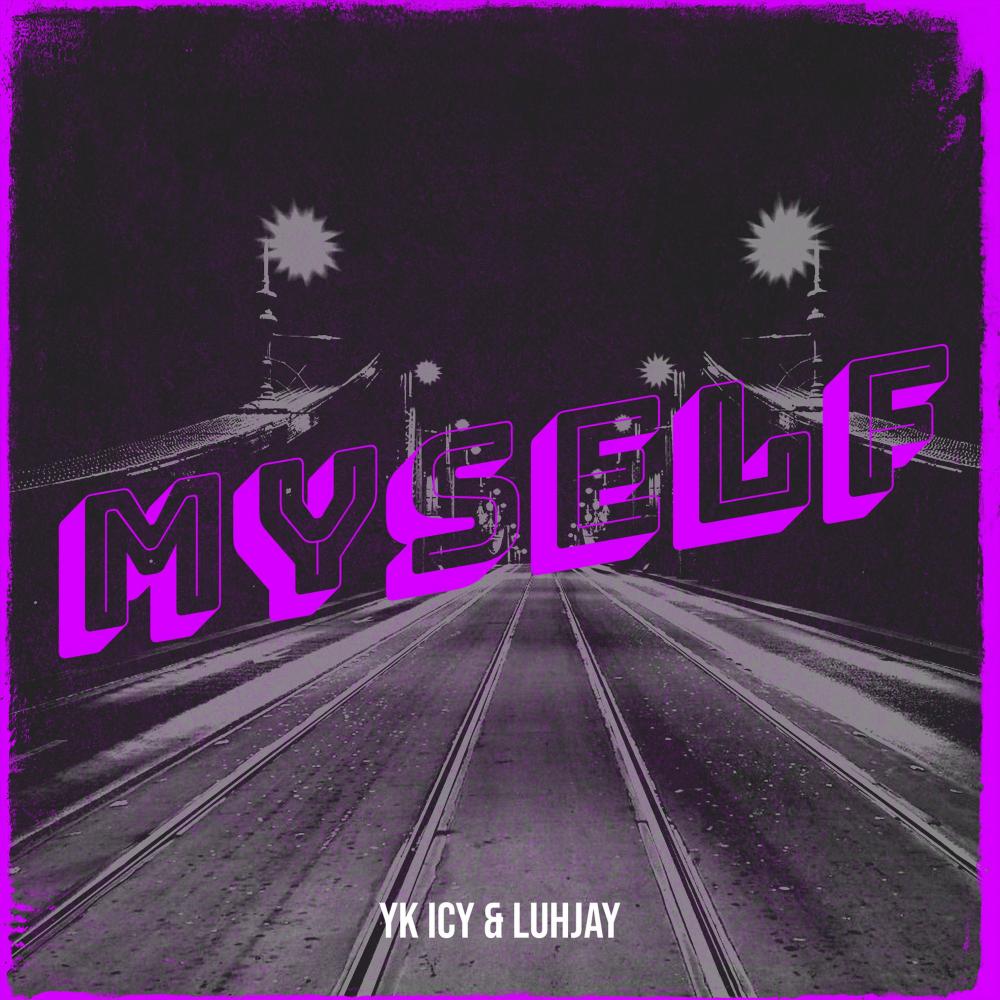 Myself (Explicit)