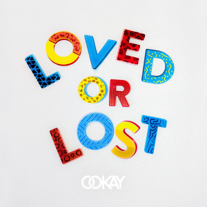 Ookay的專輯Loved or Lost