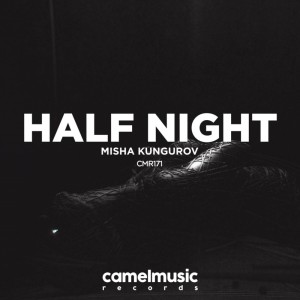 ดาวน์โหลดและฟังเพลง Half Fly (Original Mix) พร้อมเนื้อเพลงจาก Misha Kungurov