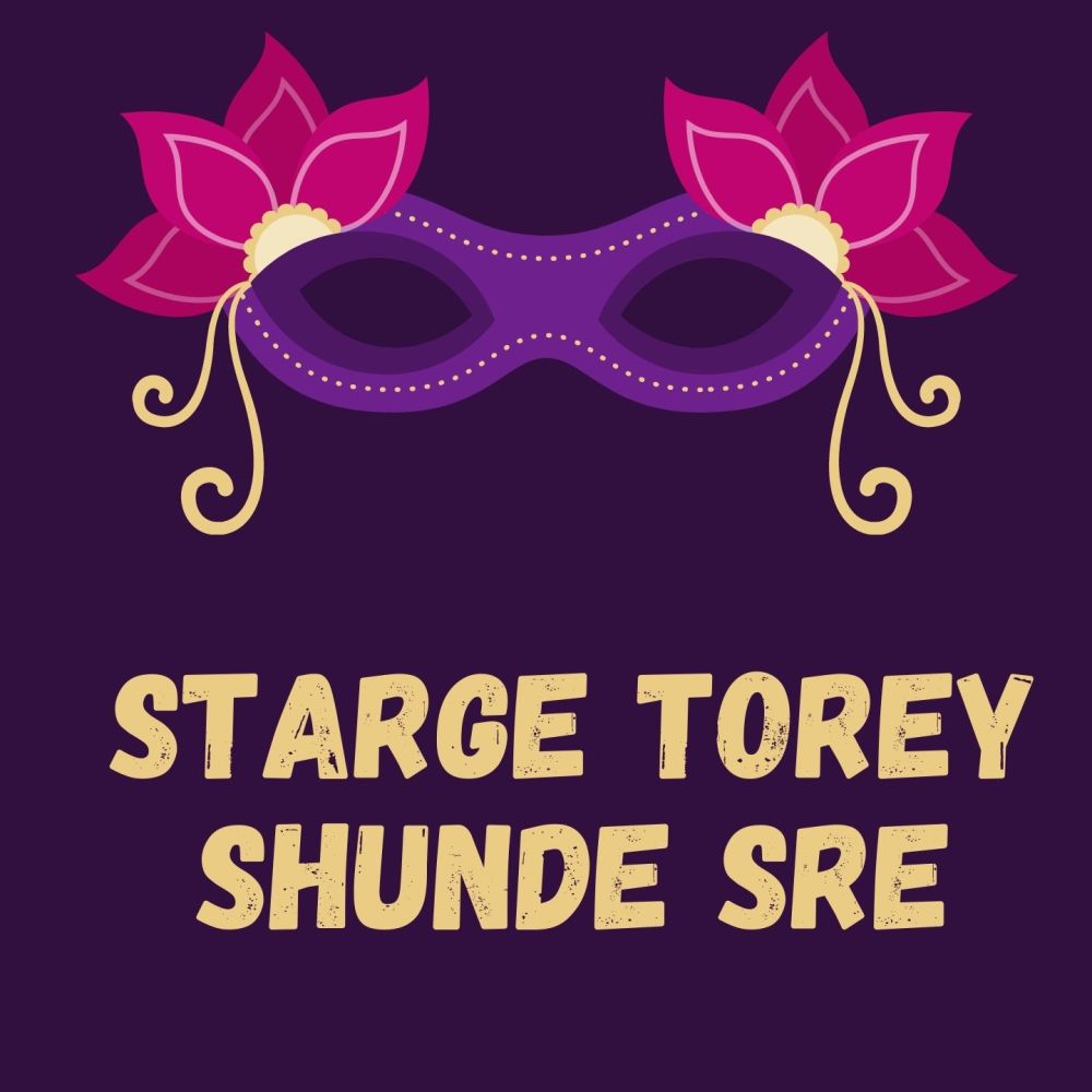 Starge Torey Shunde Sre
