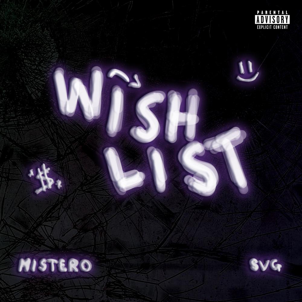 WISHLIST (feat. SVG) (Explicit)