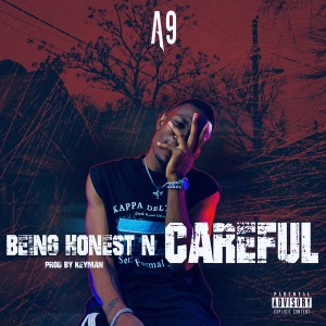 Being Honest N Careful (Explicit)