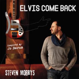 收聽Steven Morrys的Elvis Come Back歌詞歌曲