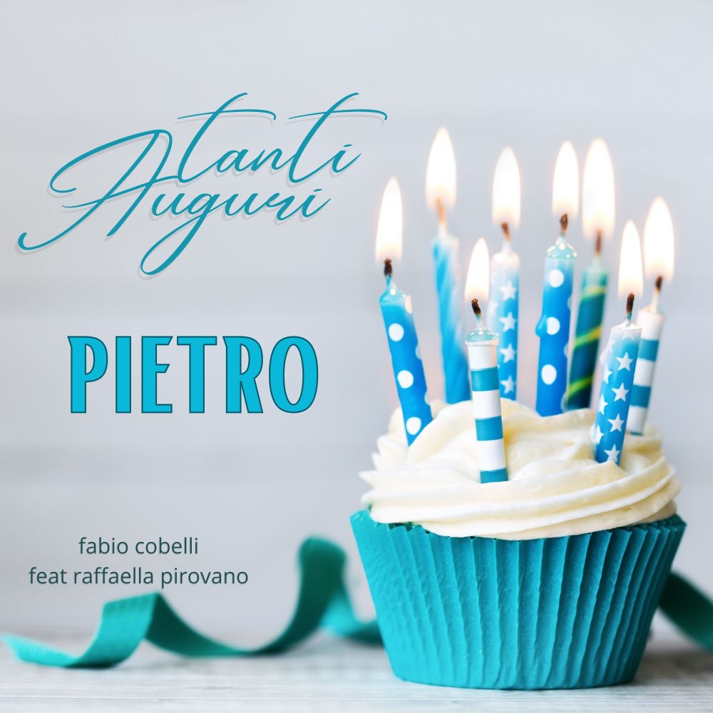 Tanti Auguri Pietro