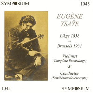 Cincinnati Symphony Orchestra的專輯Eugen Ysaye (1912-1919)