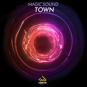ดาวน์โหลดและฟังเพลง Town พร้อมเนื้อเพลงจาก Magic Sound