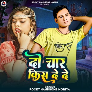 Album Do Char Kiss De De from Rocky Handsome Moriya