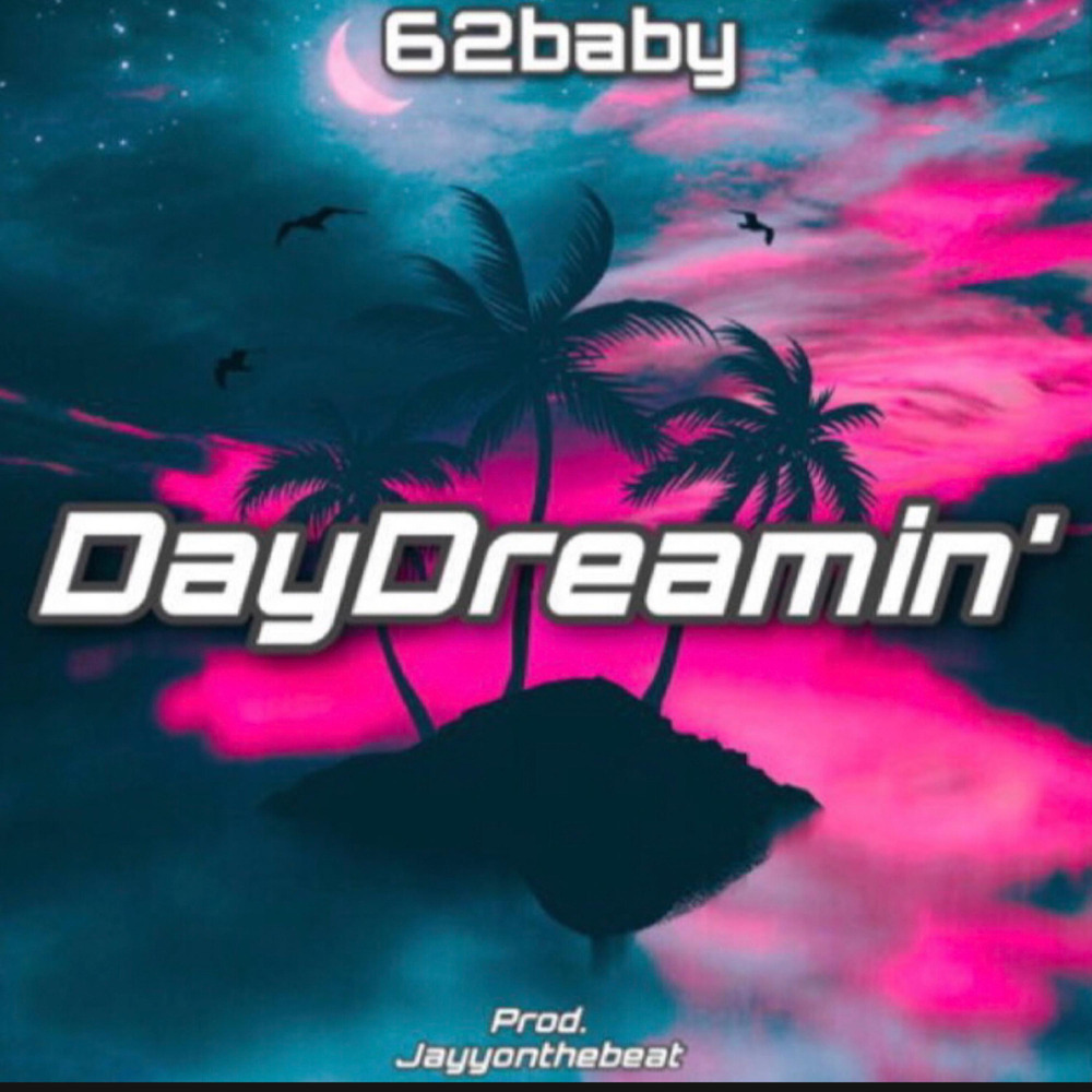 DayDreamin' (Explicit)