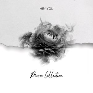 Animaddicted的專輯Hey You (Piano Collection)