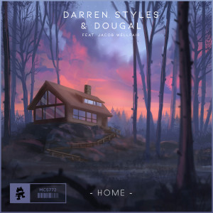 收听Darren Styles的Home歌词歌曲