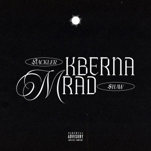 Shaw的专辑Kberna Mrad (Explicit)