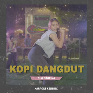 อัลบัม Kopi Dangdut ศิลปิน Karaoke Keliling