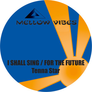Listen to I Shall Sing song with lyrics from Tenna Star