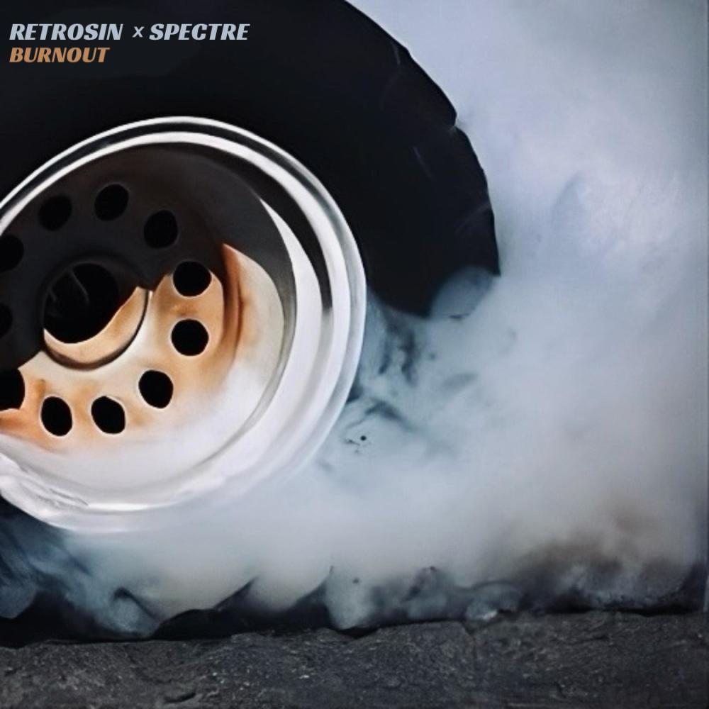 BURNOUT (feat. SPECTRE)