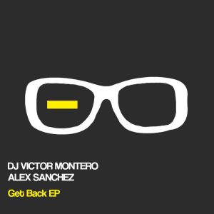 Dengarkan Get Back lagu dari DJ Victor Montero dengan lirik