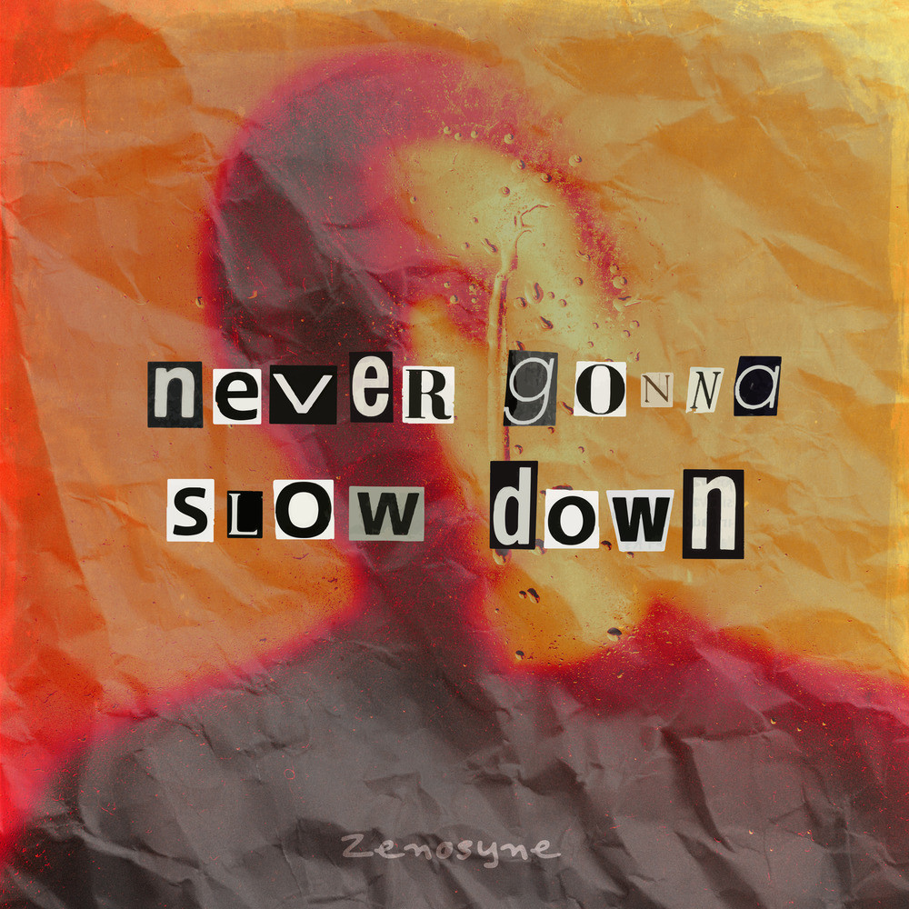 Never Gonna Slow Down (Instrumental Version)