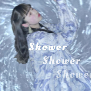 收聽Babymaru的Shower歌詞歌曲