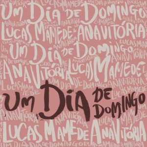 Lucas Mamede的專輯Um dia de domingo