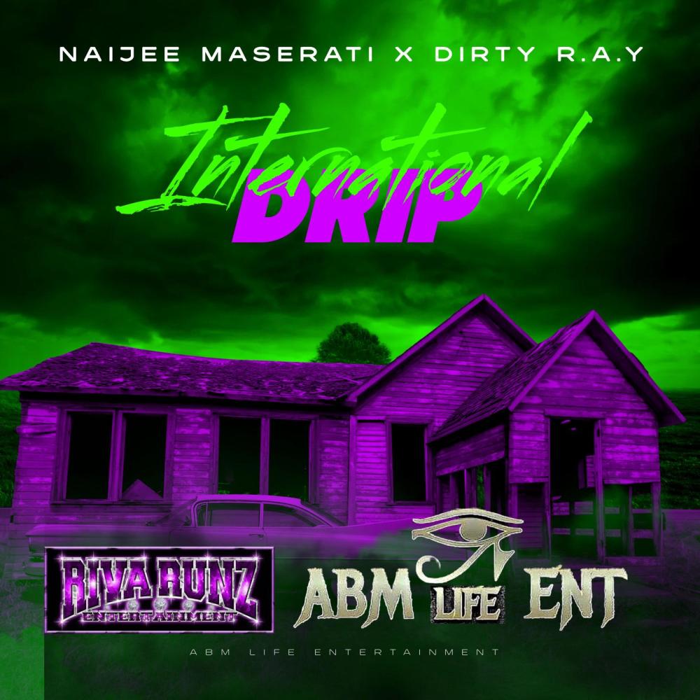 International Drip (feat. DIRTY R.A.Y) (Explicit)