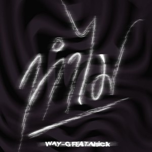 Way-G的專輯ทำไม? Feat. NSICK