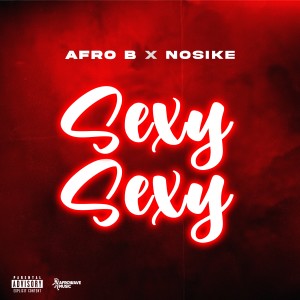Afro B的專輯Sexy Sexy (Explicit)