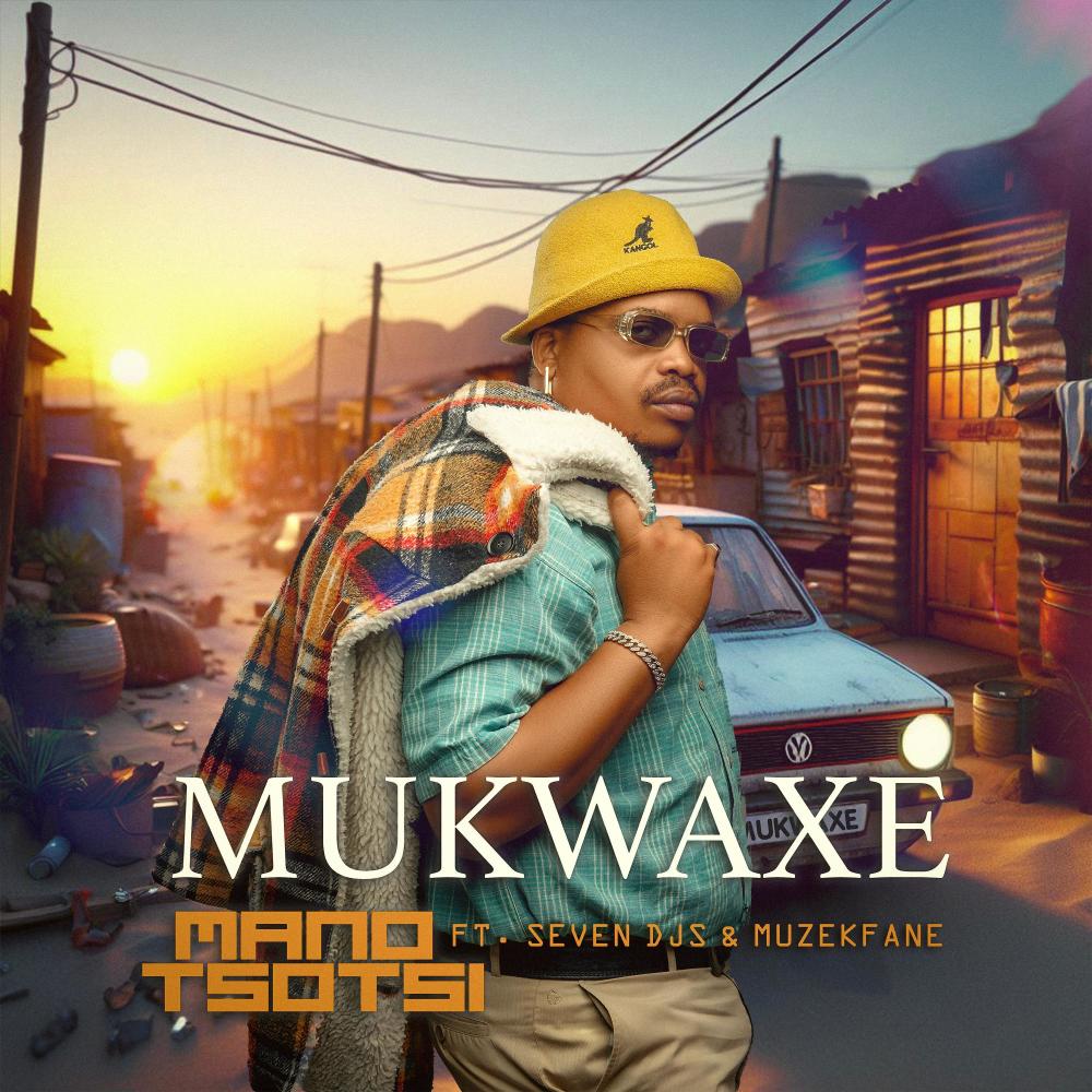 MUKWAXE (feat. SEVEN DJS & MUZEKFANE|Radio Edit)