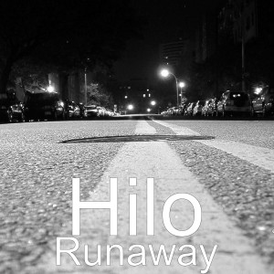 Dengarkan Runaway lagu dari Hilo dengan lirik