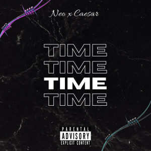 Listen to Time (Explicit) song with lyrics from Neo