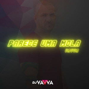 Album Parece uma Mola from DJ Vavva
