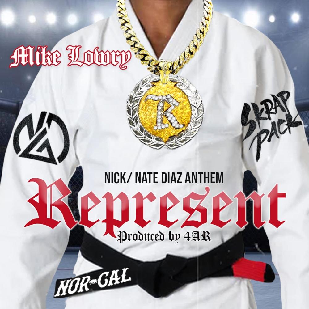 Represent (Nick/Nate Diaz Anthem) (Explicit)