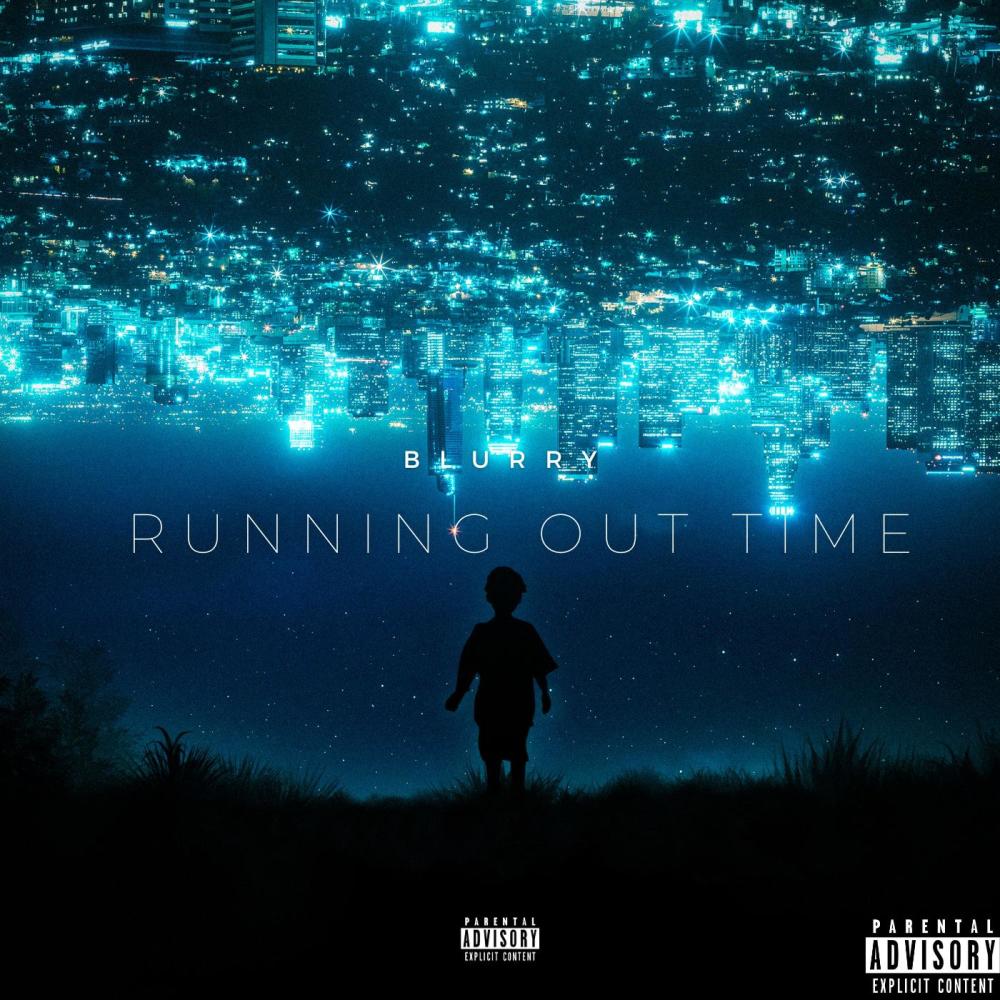 Running Out Time (Explicit)