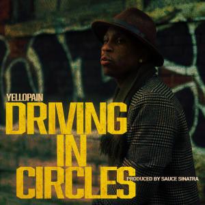 อัลบัม Driving in Circles (Explicit) ศิลปิน YelloPain