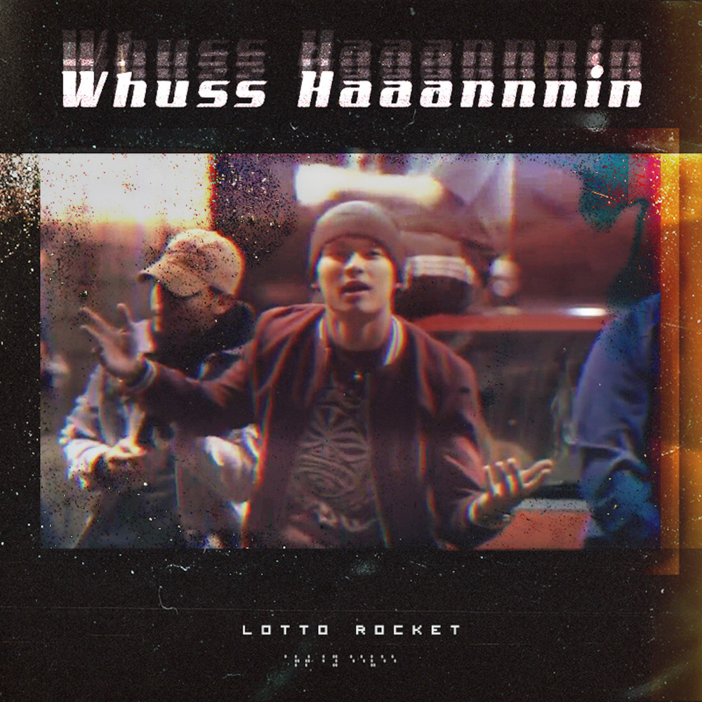 Whuss Haaannnin (Explicit)
