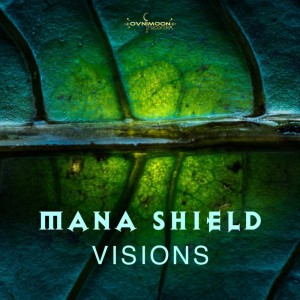 Album Visions oleh Mana Shield