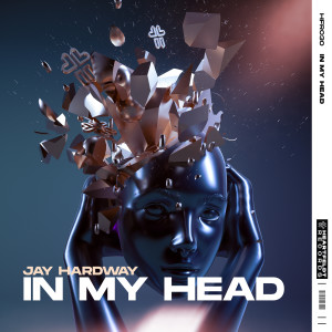 อัลบัม In My Head ศิลปิน Jay Hardway