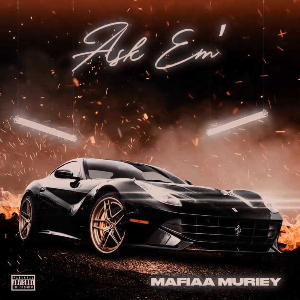 Ask 'Em" (Explicit)