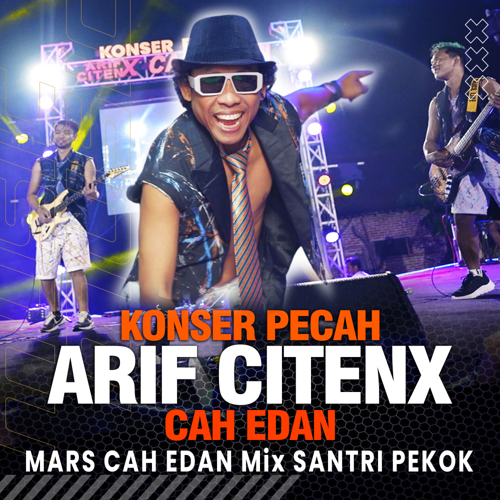 MARS CAH EDAN Mix SANTRI PEKOK (Konser Pecah)