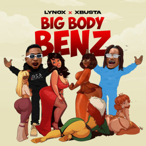 收聽Lynox的Big Body Benz (Explicit)歌詞歌曲