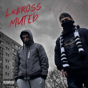 Smakz的專輯MUTED (feat. L4BROSS, Kaspar & Acapulcio) (Explicit)