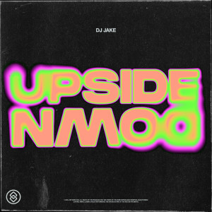 Album Upside Down from Dj Jake