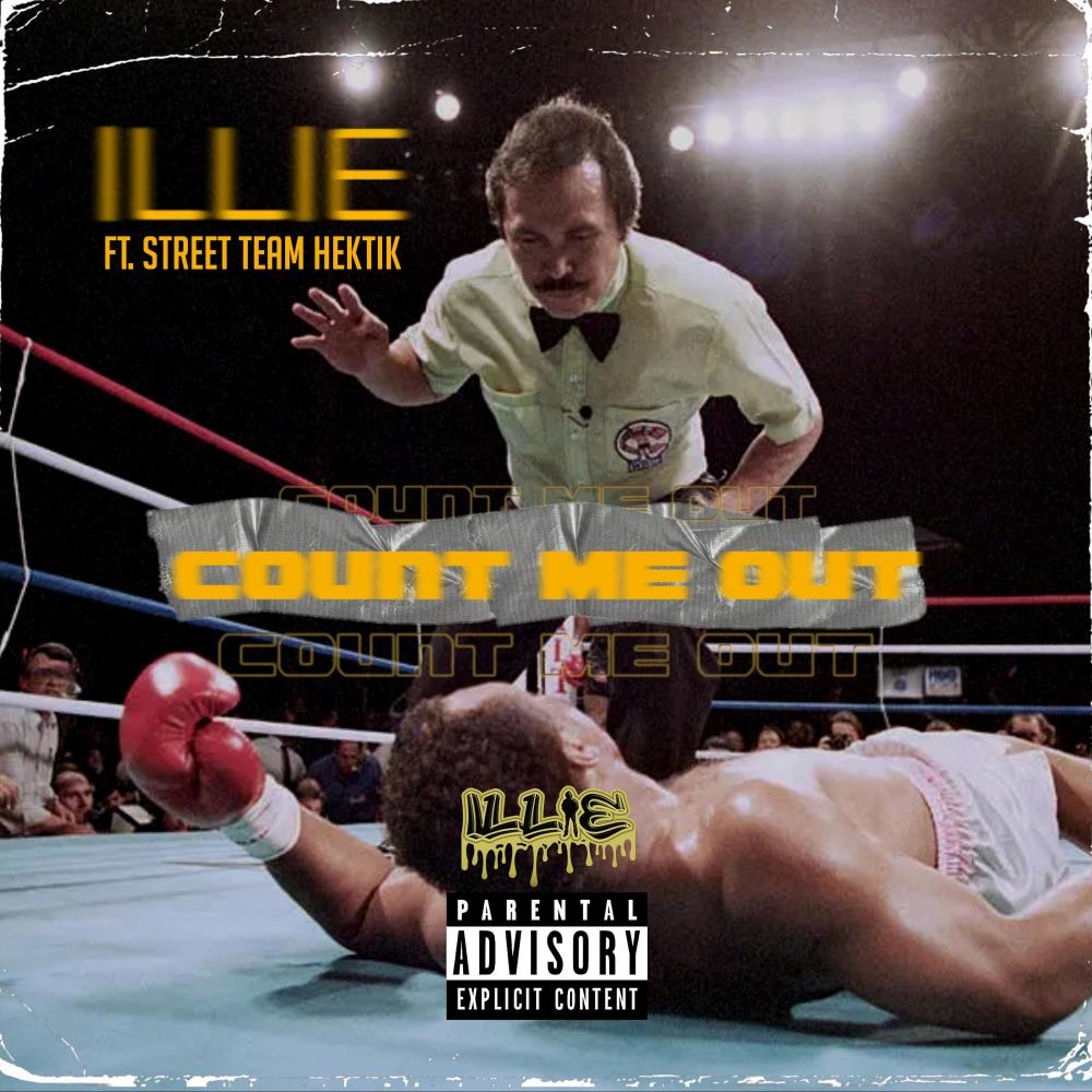 Count Me Out (feat. StreetTeam Hektik) (Explicit)