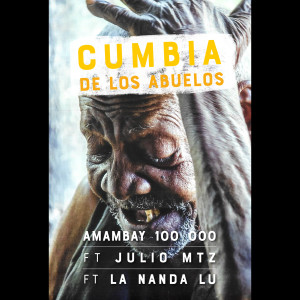 Amambay 100.000的專輯Cumbia de los Abuelos