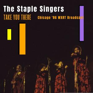 Album Take You There (Live Chicago '86) oleh The Staple Singers