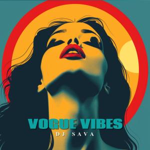 อัลบัม Vogue Vibes ศิลปิน DJ Sava