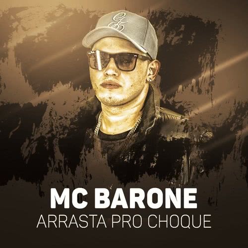 Arrasta pro choque (Explicit)