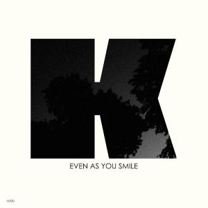 Kenny Wollesen的專輯Even As You Smile