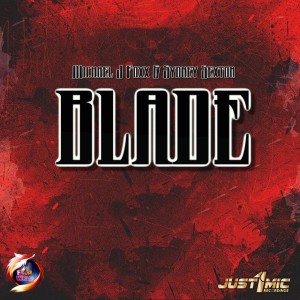 ดาวน์โหลดและฟังเพลง Blade พร้อมเนื้อเพลงจาก Michael J Foxx